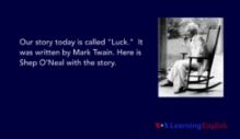 VOA慢速英语:'Luck,' by Mark Twain
